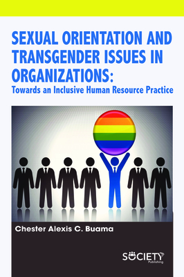 Sexual Orientation and Transgender Issues in Organizations