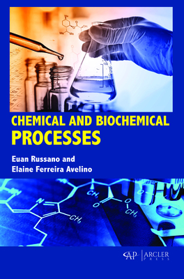 Chemical and Biochemical Processes