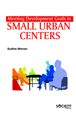 Meeting Development Goals in Small Urban Centers