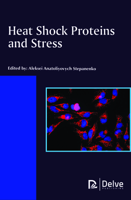 Heat Shock Proteins and Stress