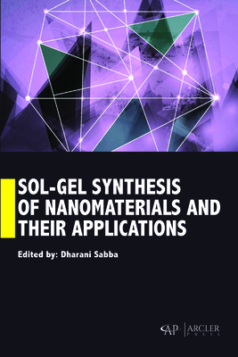 Sol-Gel Synthesis of Nanomaterials and their Applications