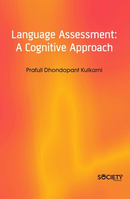 Language Assessment : A Cognitive Approach