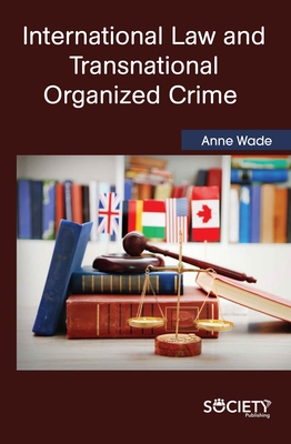 International Law and Transnational Organized Crime