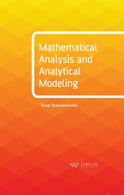 Mathematical Analysis and Analytical Modeling