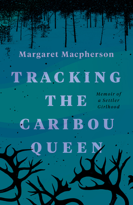 Tracking the Caribou Queen