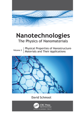 Nanotechnologies: The Physics of Nanomaterials