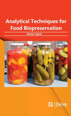 Analytical Techniques for  Food Biopreservation