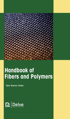 Handbook of Fibers and Polymers