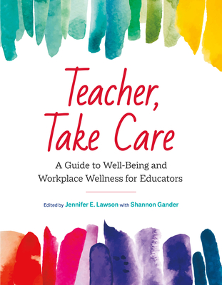 Teacher, Take Care