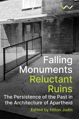 Falling Monuments, Reluctant Ruins