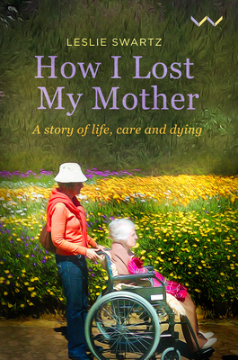 How I Lost My Mother