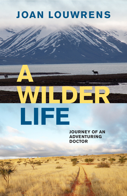 A Wilder Life