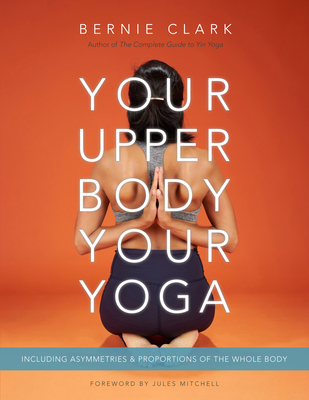 Your Upper Body, Your Yoga