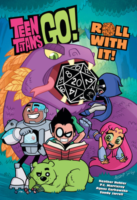 Teen Titans Go! Roll With It Book 1