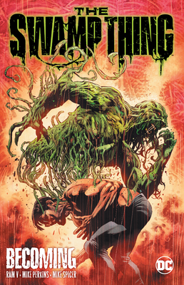 The Swamp Thing Volume 1: Becoming