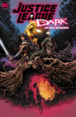 Justice League Dark: The Great Wickedness