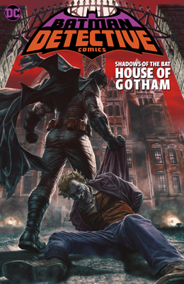 Batman: Shadows of the Bat: House of Gotham