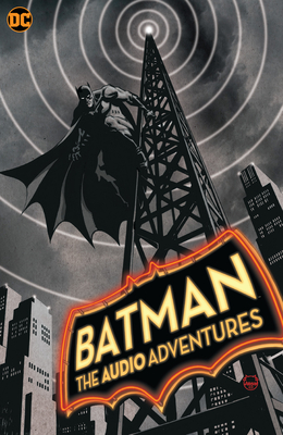 Batman: The Audio Adventures