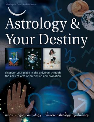 Astrology & Your Destiny