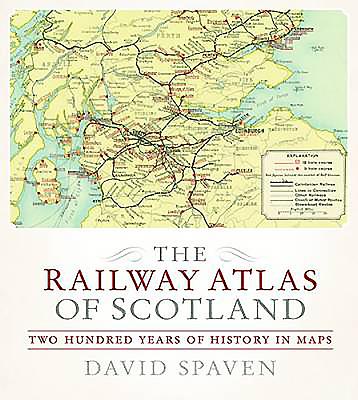 The Railway Atlas of Scotland