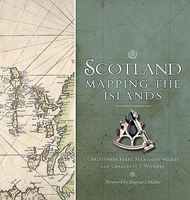 Scotland: Mapping the Islands