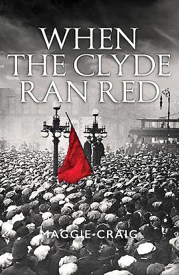 When The Clyde Ran Red