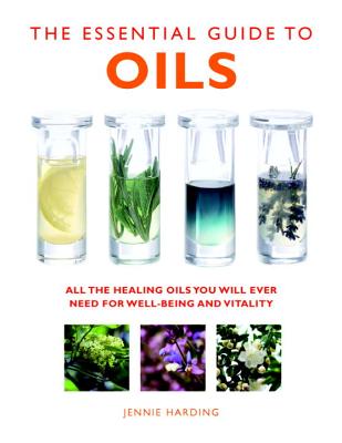 The Essential Guide to Oils