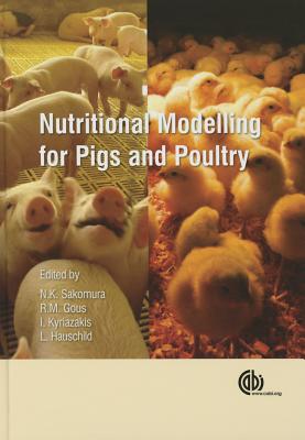 Nutritional Modelling for Pigs and Poultry