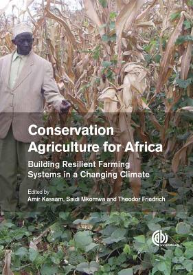 Conservation Agriculture for Africa