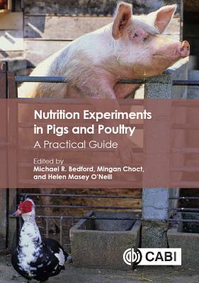 Nutrition Experiments in Pigs and Poultry