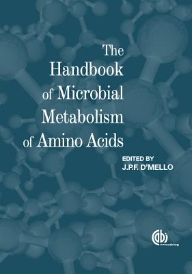 Handbook of Microbial Metabolism of Amino Acids, The