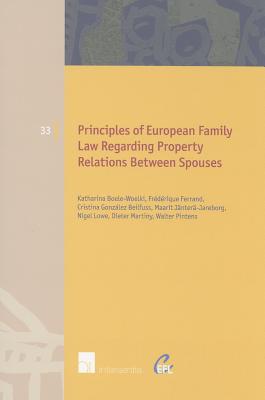 Principles of European Family Law Regarding Property Relations Between Spouses