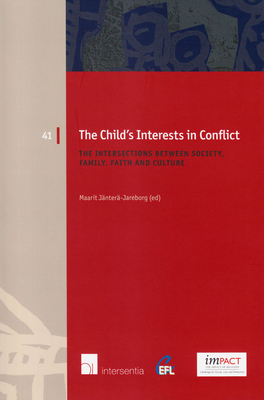 The Child's Interests in Conflict