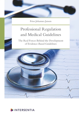 Professional Regulation and Medical Guidelines