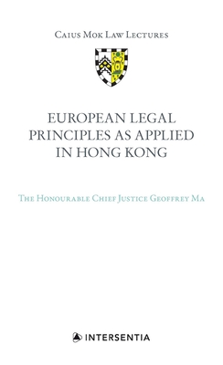 European Legal Principles as Applied in Hong Kong