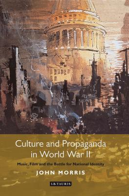 Culture and Propaganda in World War II