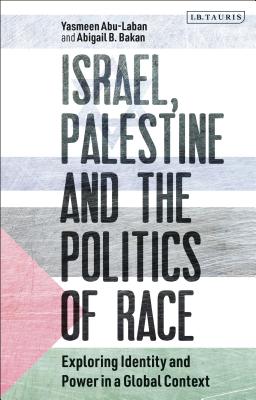 Israel, Palestine and the Politics of Race