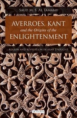 Averroes, Kant and the Origins of the Enlightenment