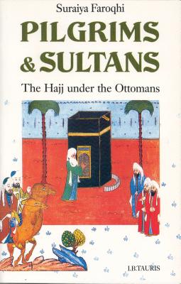 Pilgrims and Sultans