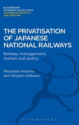 The Privatisation of Japanese National Railways