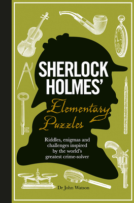 Sherlock Holmes'' Elementary Puzzles