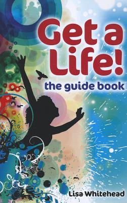 Get a Life! - the guide book