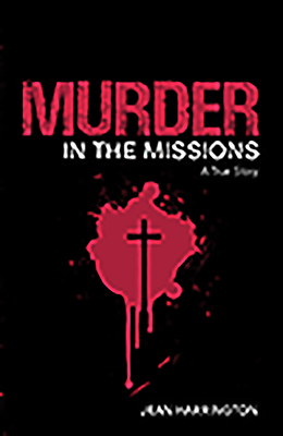 Murder in the Missions