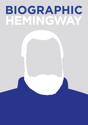 Biographic: Hemingway