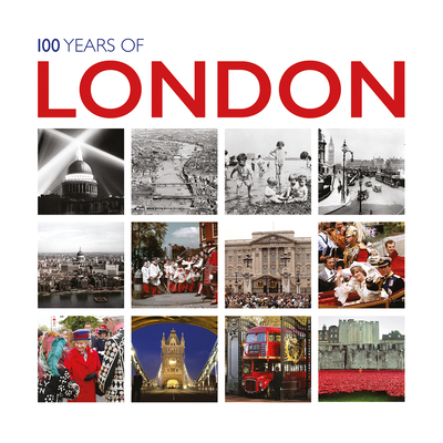 100 Years of London