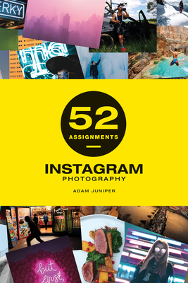 52 Assignments: Instagram Photography