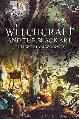 Witchcraft and the Black Art