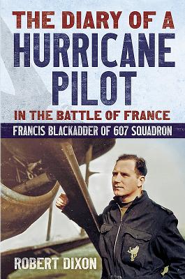 Diary of a Hurricane Pilot in the Battle of France