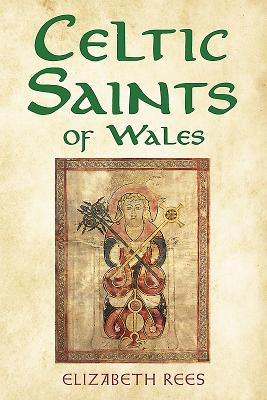 Celtic Saints of Wales