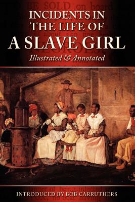 Incidents in the Life of a Slave Girl